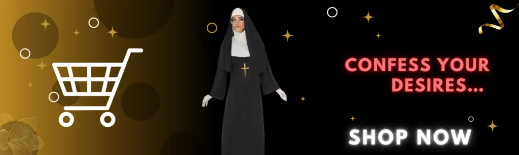 Seductive nun costume banner featuring a woman dressed in a traditional black and white habit with a gold cross necklace. Bold text reads ‘Confess Your Desires…’ with a ‘Shop Now’ call-to-action. Perfect for fetish fashion, roleplay costumes, and fantasy lingerie promotions.