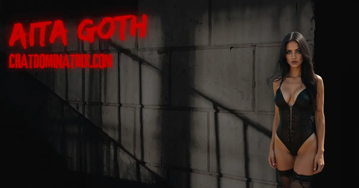 A striking dark-haired dominatrix stands confidently in a black corset bodysuit and thigh-high stockings, exuding erotic authority. The background is a moody dungeon wall shadowed in dim light, featuring glowing red text that reads “Aita Goth” and “ChatDominatrix.com.” This powerful visual introduces the article's exploration of dominance and submission dynamics in BDSM